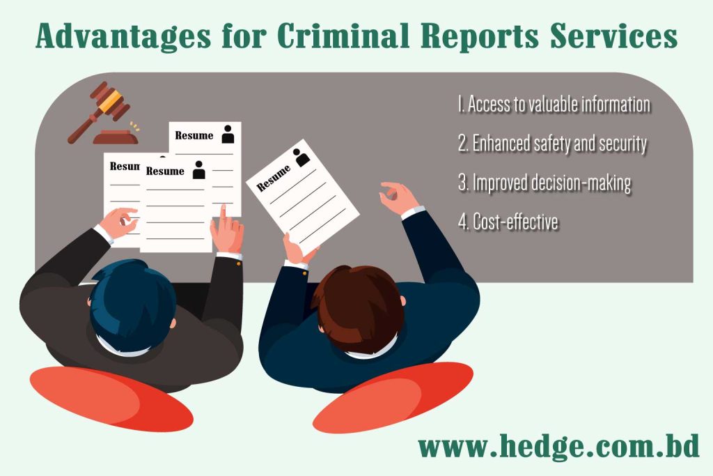 Advantages For Criminal Reports Services